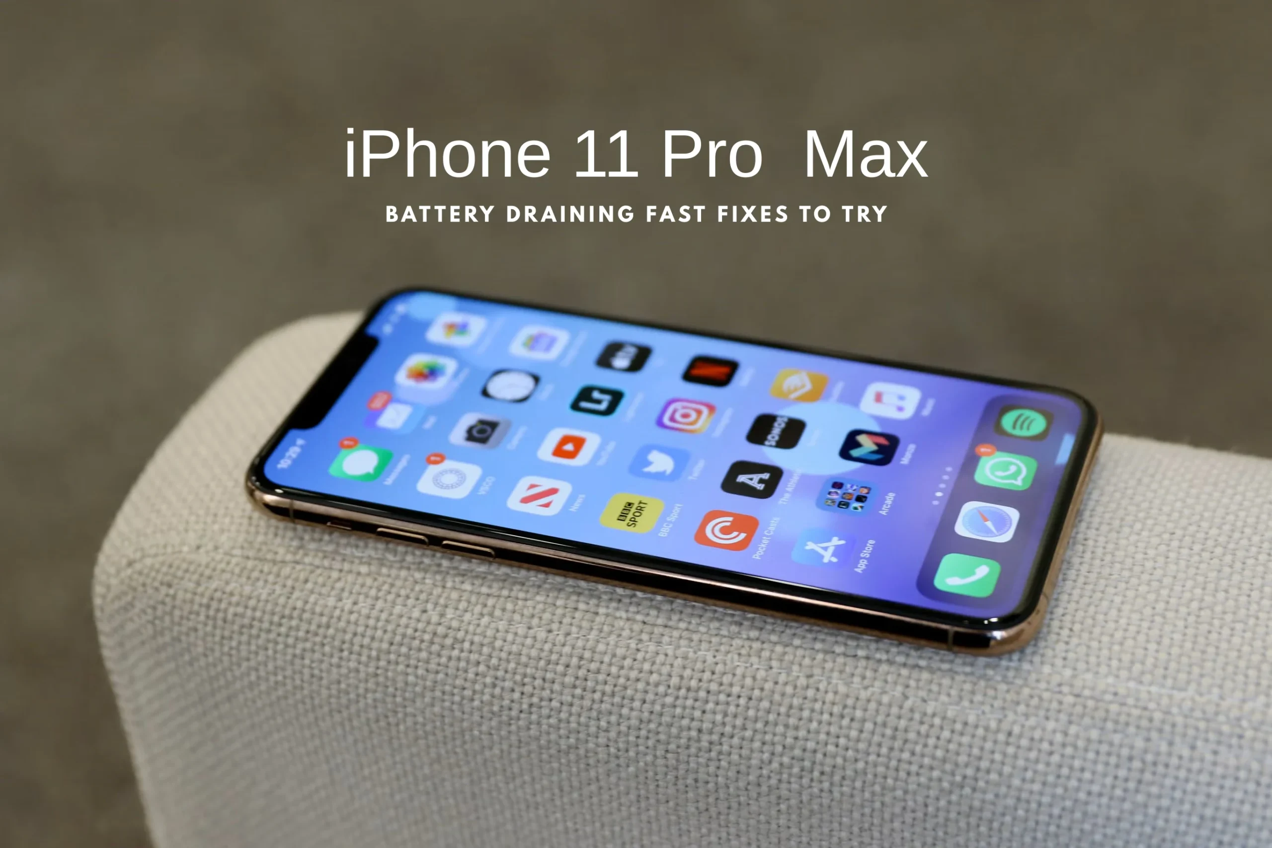iPhone 11 Pro Max Battery Draining Too Fast? Try These Fixes