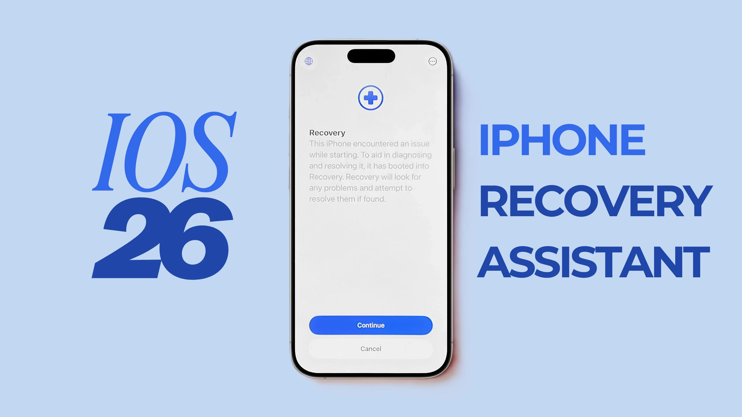 How to Fix iPhone Software Issues in Dubai with iOS 26 Recovery Assistant