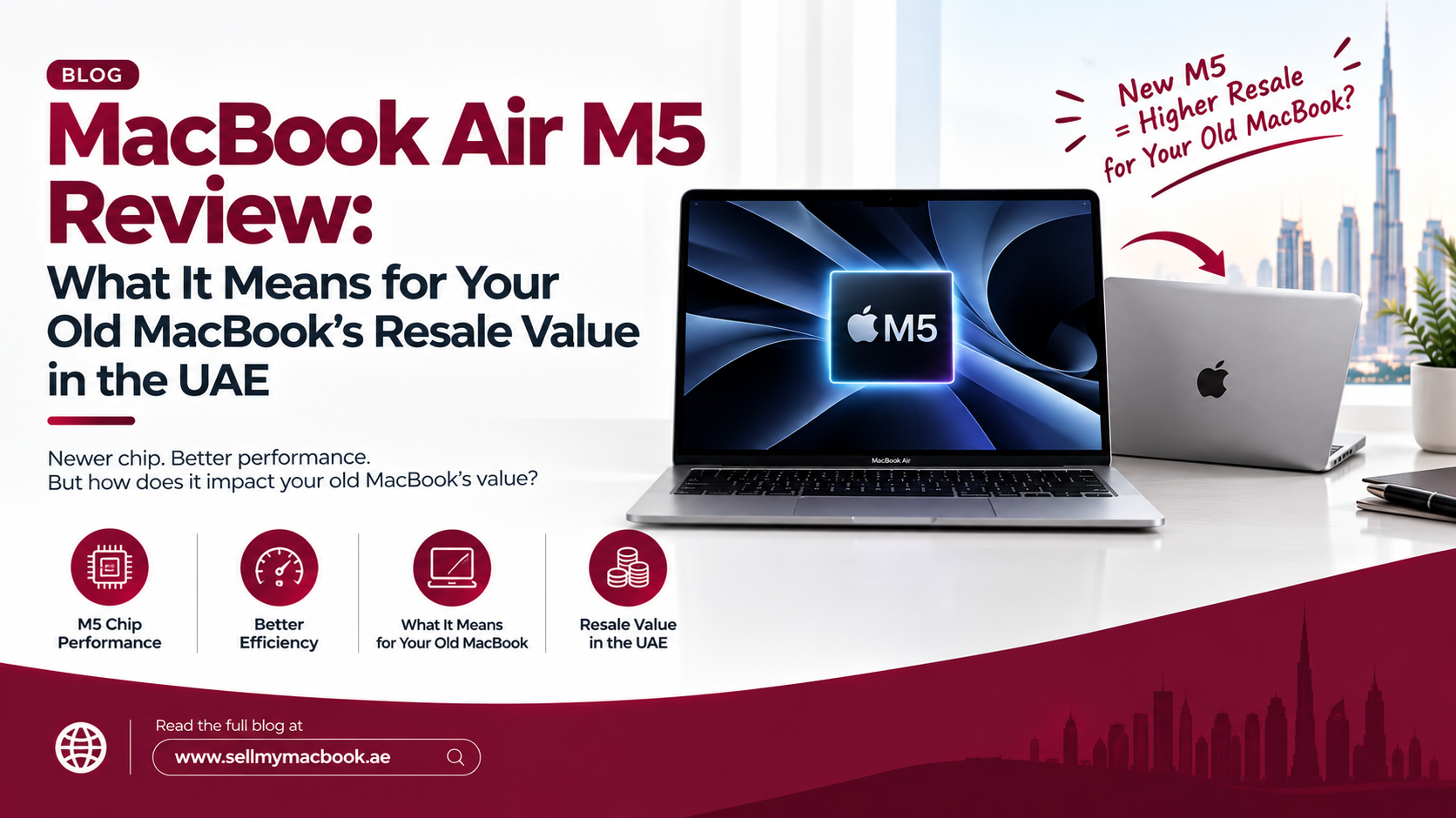 MacBook Air M5 Review: What It Means for Your Old MacBook’s Resale Value in the UAE