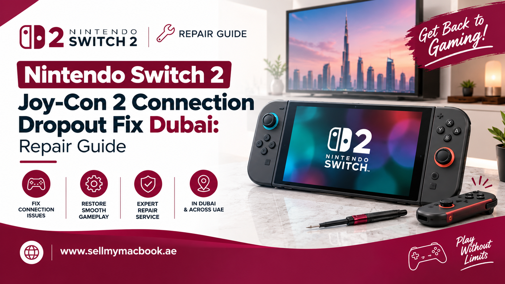 Nintendo Switch 2 Joy-Con 2 Connection Dropout Fix Dubai: Repair Guide